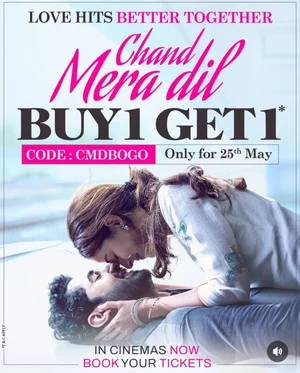 Grab 1 Free Ticket for Chand Mera Dil on BookMyShow – Limited Time!