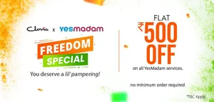Unlock ₹500 Off on Yesmadam Services with Clovia's Freedom Special!
