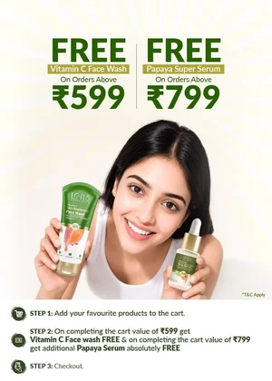 Get FREE Face Wash & Serum on Orders Over ₹599 & ₹799!