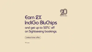 Score 50% Off & Double IndiGo BluChips on Sightseeing!