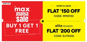 Max Mania Sale: Buy 1 Get 1 Free + Up to ₹200 OFF!