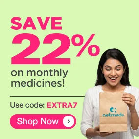 Get Extra 7% OFF on Medicine Orders Over ₹750!