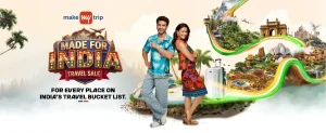 Unlock Incredible Savings in the MMT Made For India Travel Sale!