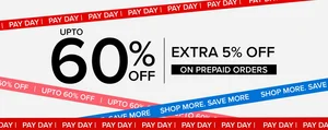 Pay Day Sale: Up to 60% OFF + Extra 5% on Prepaid Orders!