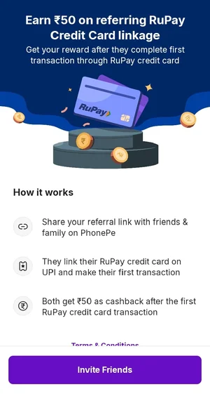 PhonePe: Refer & Earn ₹50 + Friend Gets ₹50 | RuPay Credit Card on UPI