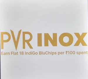 Get 18 Indigo BluChips on ₹100 PVR Gift Card Purchase!
